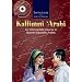 Kallimni 'Arabi: An Intermediate Course in Spoken Egyptian Arabic
