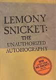 [Book] A Series of Unfortunate Events: Lemony Snicket: The Unauthorized Autobiography