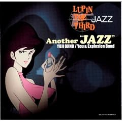 LUPIN THE THIRD JAZZ�uAnother�hJAZZ�h�v