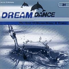 Dream Dance, Vol. 31: The Best of Dream House & Trance