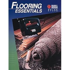Flooring Essentials (Black & Decker Quick Steps)