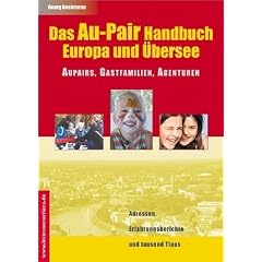 Au-Pair - Handbuch. Europa und Uebersee