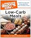 The Complete Idiot's Guide to Low-Carb Meals, 2E
