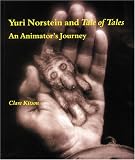 [Book] Yuri Norstein And Tale of Tales: An Animator's Journey