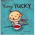 Yummy Yucky (Leslie Patricelli board books)