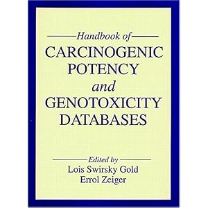 【クリックで詳細表示】Handbook of Carcinogenic Potency and Genotoxicity Databases [ハードカバー]