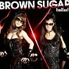 BROWN SUGARのアルバムの画像