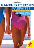 [Livre] Hanches et fesses parfaites en 10 minutes par jour
