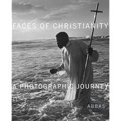 Faces of Christianity: A Photographic Journey