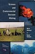 Science and Environmental Decision Making
