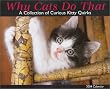 Why Cats Do That 2004 Calendar: A Collection of Curious Kitty Quirks