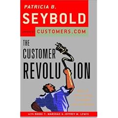 The Customer Revolution: How to Thrive When Customers Are in Control