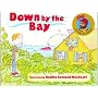Down by the Bay (Raffi Songs to Read)