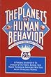 The Planets and Human Behavior