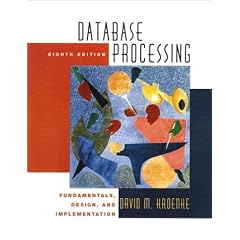 Database Processing: Fundamentals, Design and Implementation (8th Edition)