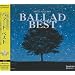 �I���S�[���E�Z���N�V���� BALLAD BEST