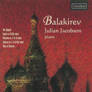 【クリックでお店のこの商品のページへ】Balakirev, Jacobson : Balakirev: the Skylark/Sonata - 音楽