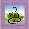 RELAXING MOODS II~Yoga.Spa.Pilates~