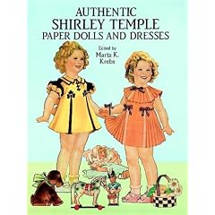 Authentic Shirley Temple Paper Dolls and Dresses (Dover Celebrity Paper Dolls)