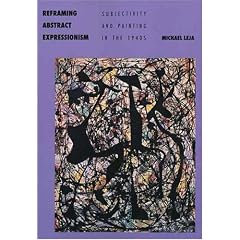 Reframing Abstract Expressionism: Subjectivity and Painting in the 1940s