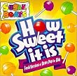 How Sweet It Is