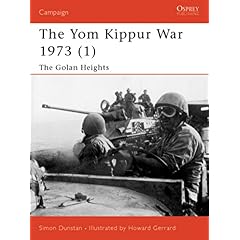 【クリックでお店のこの商品のページへ】The Yom Kippur War 1973 (1)： The Golan Heights (Campaign)： Simon Dunstan， Howard Gerrard： 洋書