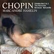 Piano Sonatas 2 & 3 / Nocturnes Op. 27 / Berceuse