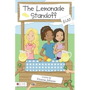 【クリックで詳細表示】The Lemonade Standoff： Elive Audio Download Included： Victoria Johnson： 洋書