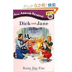 Dick and Jane Reader: Rainy Day Fun: Dick and Jane Picture Readers