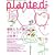 PLANTED #6 (2008)�\�A���ƕ�炷���C�t�X�^�C���E�}�K�W�� (�������b�N)