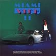 Miami Vice II: New Music from