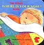 The Pudgy Where Is Your Nose? Book (Pudgy Board Book)