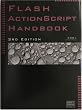Flash ActionScript Handbook 3rd Edition