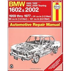 Haynes BMW 1602 & 2002 Owners Workshop Manual, No. 240 : '59 Thru '77 (Haynes Manuals)