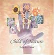 CHILD OF NATURE