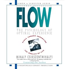 Flow: The Psychology Of Optimal Experience