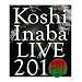 Koshi Inaba LIVE 2010~en 2~ [Blu-ray]