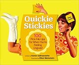 [Book] Quickie Stickies: 100 Pick-Me-Ups for When You're Feeling Unglued