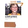 LOVE&FREE�\���E�̘H��ɗ����Ă������t