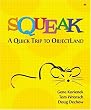 Squeak-A Quick Trip to ObjectLand