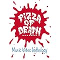 PIZZA OF DEATH Video Anthology [DVD]