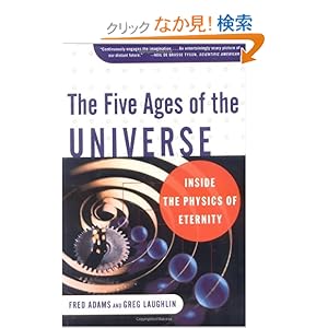【クリックでお店のこの商品のページへ】The Five Ages of the Universe: Inside the Physics of Eternity