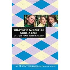 The Clique #5: The Pretty Committee Strikes Back (Clique Series)