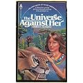 Universe against Her