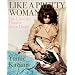 LIKE A PRETTY WOMAN