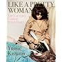 LIKE A PRETTY WOMAN