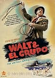 [DVD] Walt & El Grupo (Ws Sub)