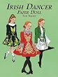 Irish Dancer Paper Doll (Dover Paper Dolls)