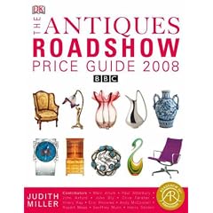 The "Antiques Roadshow" Price Guide 2008 (Millers Price Guides)