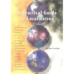 A Practical Guide to Localization (Language International World Directory, 4)